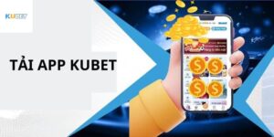 Tải App Kubet để tránh gặp link Kubet lỗi